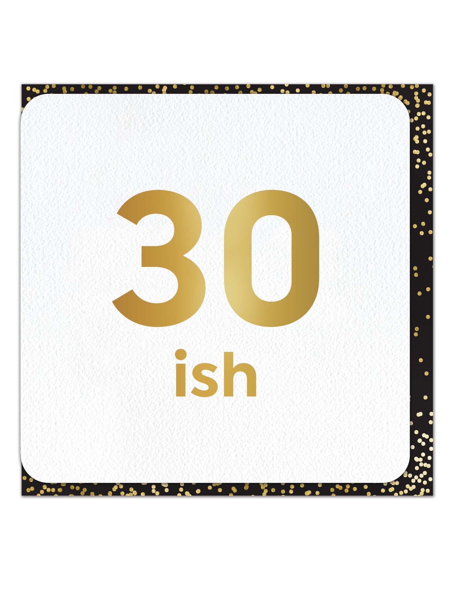 Age 30 Birthday Cards